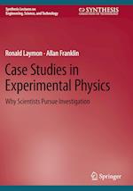 Case Studies in Experimental Physics