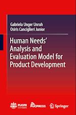 Human Needs' Analysis and Evaluation Model for Product Development