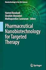 Pharmaceutical Nanobiotechnology for Targeted Therapy