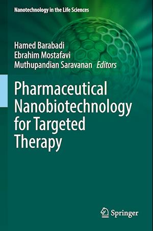 Pharmaceutical Nanobiotechnology for Targeted Therapy