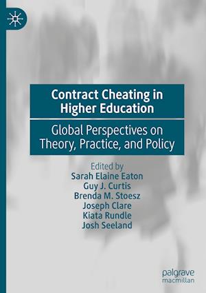 Contract Cheating in Higher Education