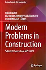 Modern Problems in Construction