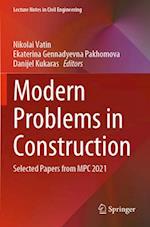 Modern Problems in Construction