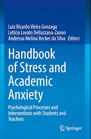 Handbook of Stress and Academic Anxiety