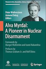 Alva Myrdal: A Pioneer in Nuclear Disarmament