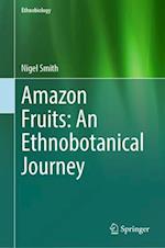 Amazon Fruits: An Ethnobotanical Journey