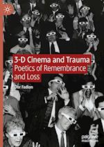 3-D Cinema and Trauma