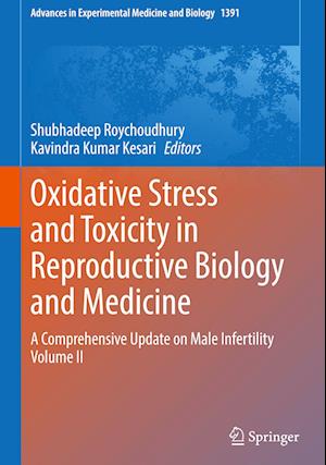 Oxidative Stress and Toxicity in Reproductive Biology and Medicine