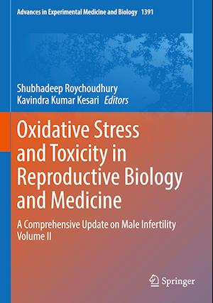 Oxidative Stress and Toxicity in Reproductive Biology and Medicine