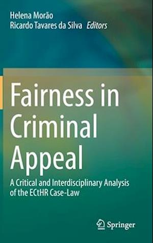 Fairness in Criminal Appeal