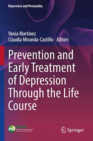 Prevention and Early Treatment of Depression Through the Life Course