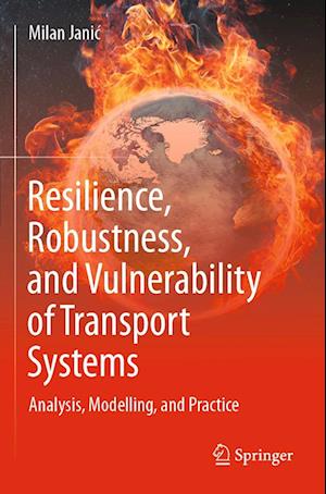 Resilience, Robustness, and Vulnerability of Transport Systems