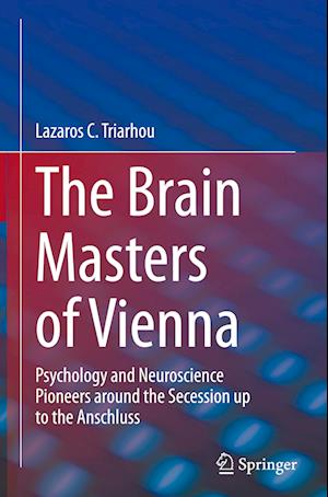 The Brain Masters of Vienna