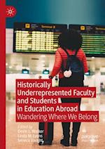 Historically Underrepresented Faculty and Students in Education Abroad