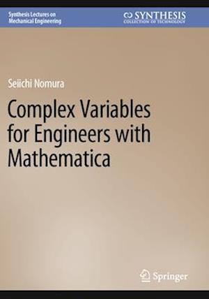 Complex Variables for Engineers with Mathematica