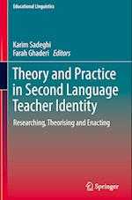 Theory and Practice in Second Language Teacher Identity