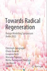 Towards Radical Regeneration