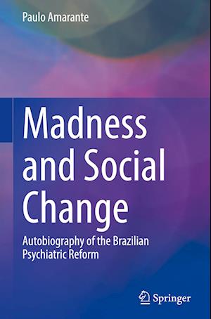 Madness and Social Change