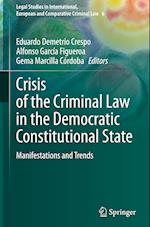 Crisis of the Criminal Law in the Democratic Constitutional State