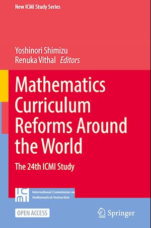 Mathematics Curriculum Reforms Around the World