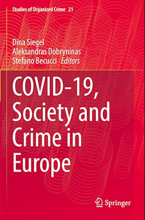 Covid-19, Society and Crime in Europe