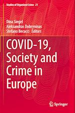Covid-19, Society and Crime in Europe