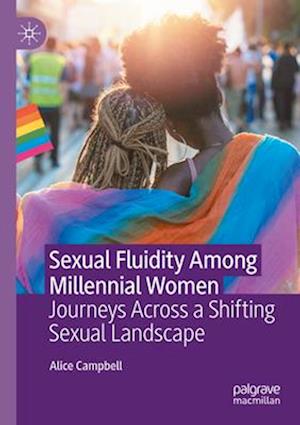 Sexual Fluidity Among Millennial Women