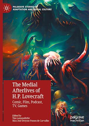 The Medial Afterlives of H.P. Lovecraft