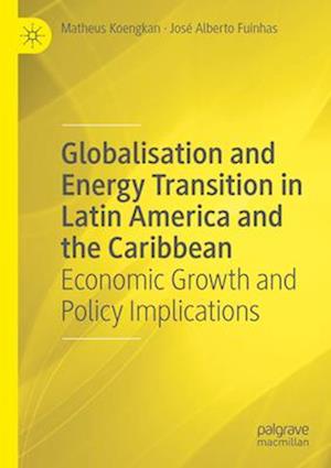 Globalisation and Energy Transition in Latin America and the Caribbean