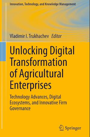 Unlocking Digital Transformation of Agricultural Enterprises