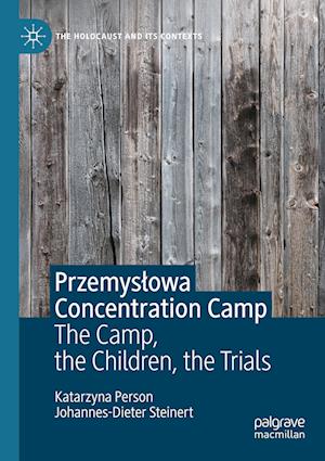 Przemys¿owa Concentration Camp