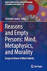 Reasons and Empty Persons: Mind, Metaphysics, and Morality