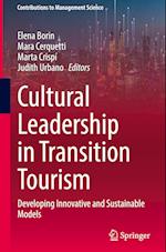 Cultural Leadership in Transition Tourism