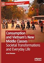 Consumption and Vietnam's New Middle Classes