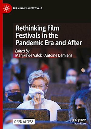 Rethinking Film Festivals in the Pandemic Era and After