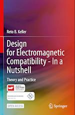 Design for Electromagnetic Compatibility--In a Nutshell