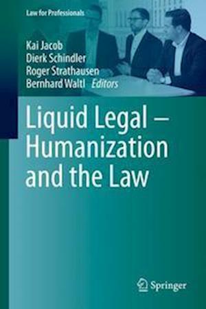 Liquid Legal – Humanization and the Law