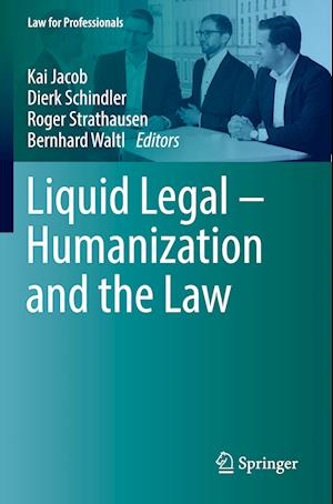 Liquid Legal – Humanization and the Law