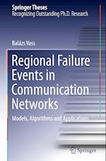 Regional Failure Events in Communication Networks