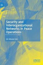 Security and Interorganizational Networks in Peace Operations