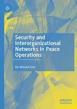 Security and Interorganizational Networks in Peace Operations