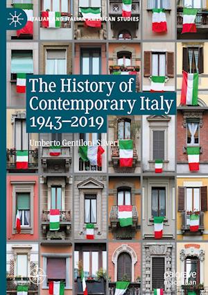 The History of Contemporary Italy 1943-2019