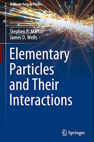 Elementary Particles and Their Interactions