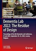 Dementia Lab 2022: The Residue of Design