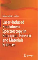 Laser-Induced Breakdown Spectroscopy in Biological, Forensic and Materials Sciences