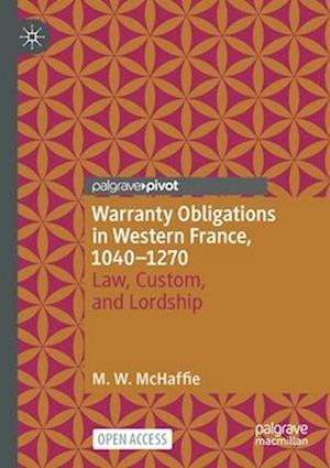 Warranty Obligations in Western France, 1040–1270