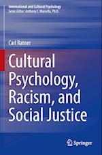 Cultural Psychology, Racism, and Social Justice