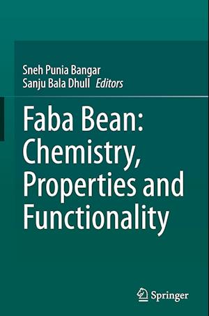 Faba Bean: Chemistry, Properties and Functionality