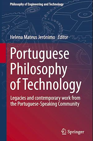 Portuguese Philosophy of Technology