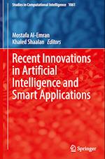 Recent Innovations in Artificial Intelligence and Smart Applications